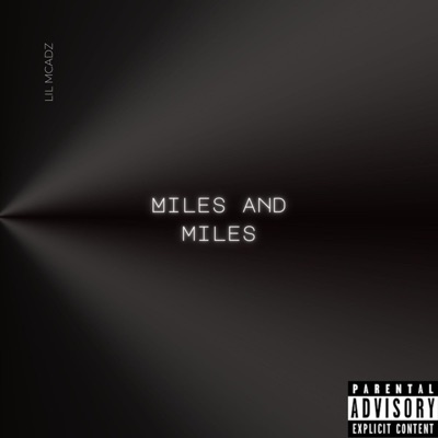 MILES and MILES (feat. Sicario) - Single