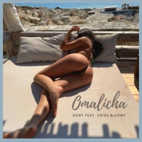 Omalicha (feat. Criss Blaziny) - Single - DONY
