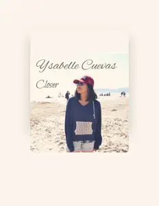 收听 Ysabelle Cuevas、观看音乐视频、阅读小传、查看巡演日期等 ！