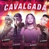 Cavalgada (Brega Funk) [feat. Mc Dricka & MC Menor MT] - Single