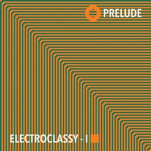 Electroclassy - I (Prelude)