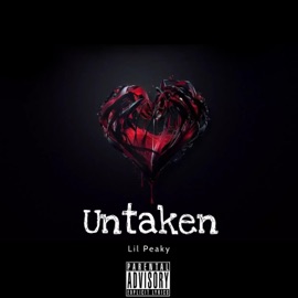Untaken (feat. Kidswaste & CRUISR) Lil Peaky