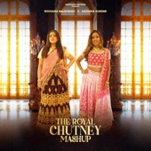 The Royal Chutney Mashup (feat. Natasha Sundar) artwork