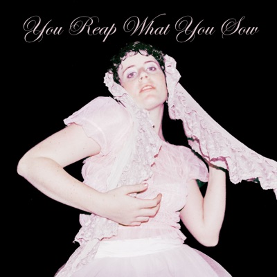 You Reap What You Sow - EP