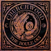 Churchwood - The Boule Oui