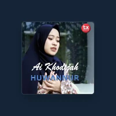 Listen to Ai Khodijah, watch music videos, read bio, see tour dates & more!