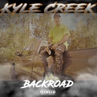 Backroad - Single - Kyle Creek