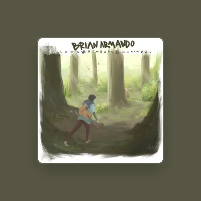 Listen to Brian Armando, watch music videos, read bio, see tour dates & more!