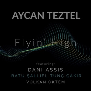 Flyin’ High (feat. Dani Assis)
