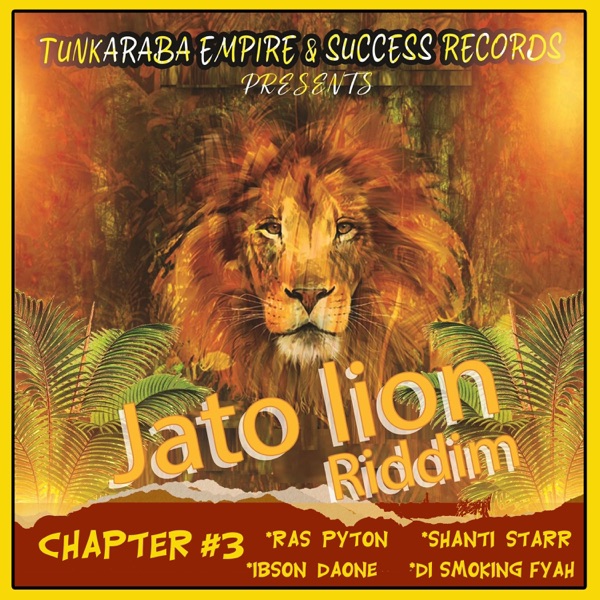 Jato Lion Riddim Chapter #3 - EP