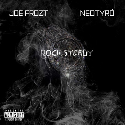 Rock Steady (feat. Joe Frozt) - Single