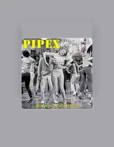 Listen to Pipex, watch music videos, read bio, see tour dates & more!