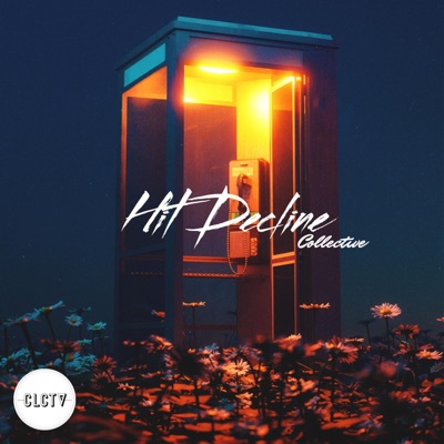 Hit Decline (feat. atlv$ & General) - Single