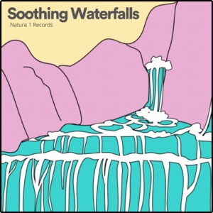 Soothing Waterfalls