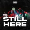 STILL HERE (feat. Official Feature) - Single