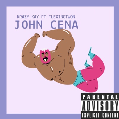 John Cena (feat. Flexingtwon) - Single