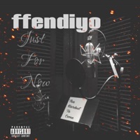Just For Now - EP - Ffendiyo