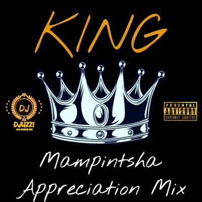 Mampintsha Appreciation Mixtape - EP