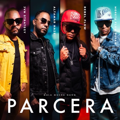 Parcera (feat. JVN Strategy, Altamar Haze, Rebel Flow & Moreta Flowpesaw) - Single