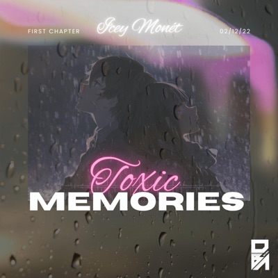 Toxic Memories - Single