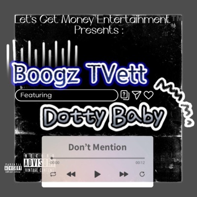 Don't Mention (feat. Dotty Baby) - Single
