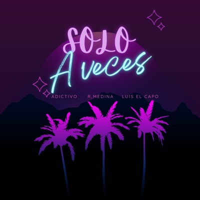 Solo a Veces - Single