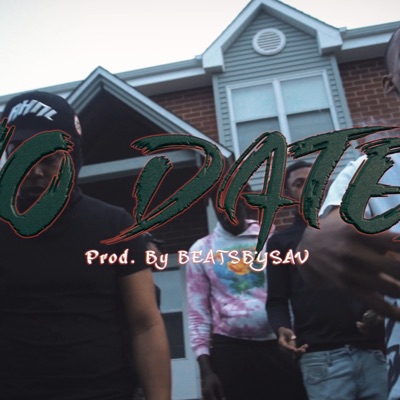No Dates (feat. Flakk Hood & Juany Gambino) - Single