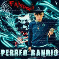 Perreo Bandio - Single - Fandqui