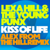 Kiss of Life (Alex from the Hill Remix) - The Young Punx & Lexa Hill