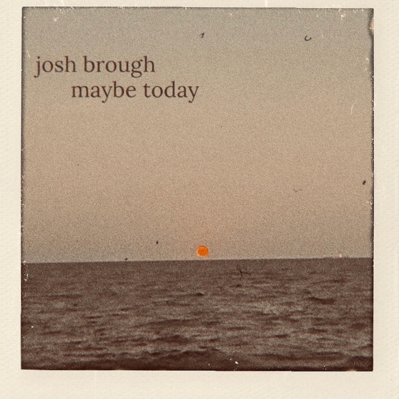 Maybe Today - Single