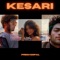 Kesari (feat. Gayathri Karthikeyan & Kahee) - Prem Gopal lyrics