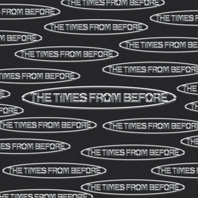 The Times From Before