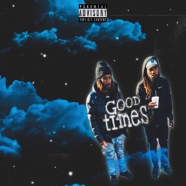 Good Times (feat. RiCCH) Kiddo1743