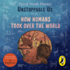 Unstoppable Us, Volume 1 - Yuval Noah Harari