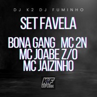Set Favela (feat. Mc Joabe Z..O, Mc Jaizinho & bona gang) - Single - Dj Fuminho, Dj K2 & MC 2N