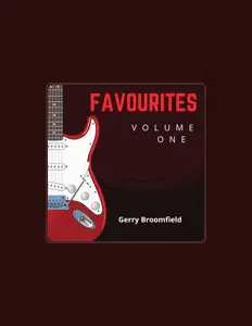 Listen to Gerry Broomfield, watch music videos, read bio, see tour dates & more!