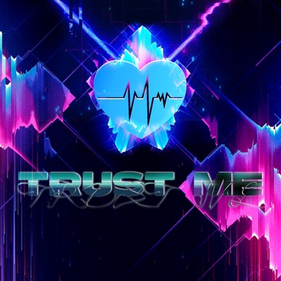 Trust Me - Single