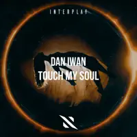Touch My Soul — Dan Iwan