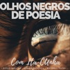 Olhos Negros de Poesia - Single