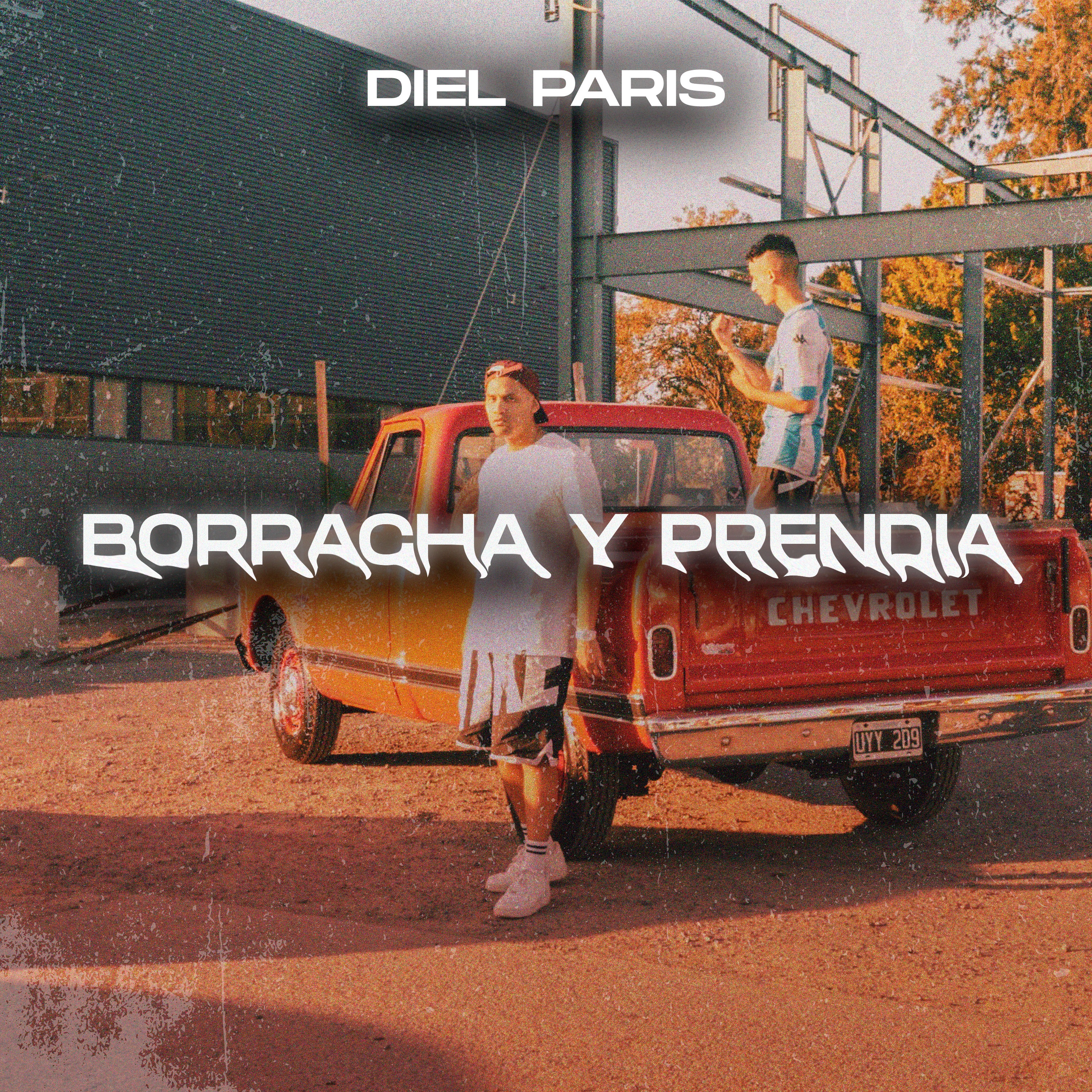 Borracha y Prendía - Single