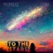 To the Stars - MyoMouse & Leona lyrics