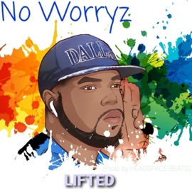 Lifted No Worryz
