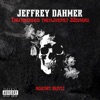 Jeffrey Dahmer (feat. wraith records) - Single