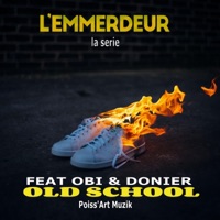 L'EMMERDEUR (la série) OLD SCHOOL - Single - LoxyLox