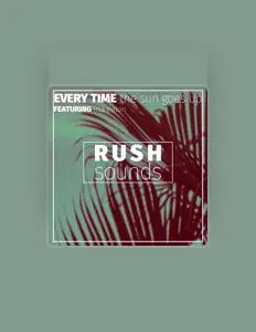 Dengarkan Rush Sounds, tonton video musik, baca bio, lihat tanggal tur & lainnya!