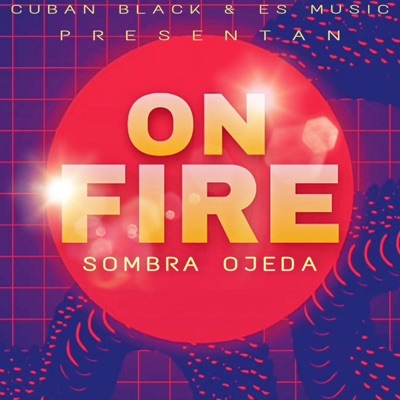 On fire - Single