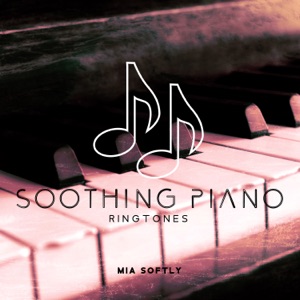 Soothing Piano Ringtones: Instrumental Morning Music