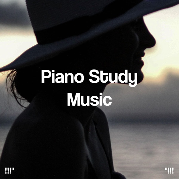 !!!" Piano Study Music "!!!