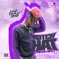Kotch Hat and Lean Back - Single - Kash Promise Move