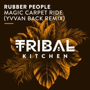 Magic Carpet Ride (Yvvan Back Remix) - Single